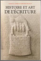 Histoire et art de l'écriture.