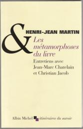 Les métamorphoses du livre.