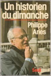 Un historien du dimanche.
