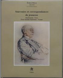 Souvenirs et correspondances de jeunesse : Bourbonnais - Forez - École Normale Supérieure - voyages