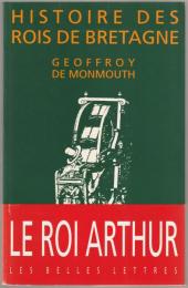 Histoire des rois de Bretagne.