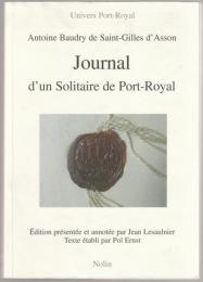 Journal d'un solitaire de Port-Royal, 1655-1656.