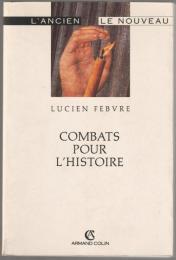 Combats pour l'histoire.