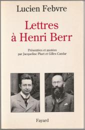 De la Revue de synthèse aux Annales : lettres à Henri Berr, 1911-1954.