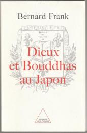 Dieux et bouddhas au Japon.