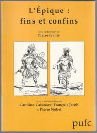 L'épique : fins et confins.