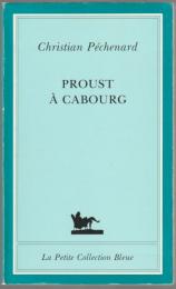 Proust à Cabourg.