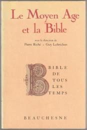 Le Moyen Age et la Bible.