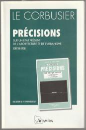 Précision sur un état présent de l'architecture et de l'urbanisme : écrit en 1930.