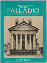 Le fabbriche e i disegni di Andrea Palladio