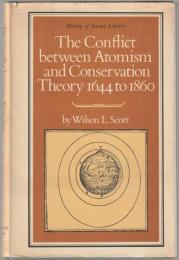 The conflict between atomism and conservation theory, 1644-1860.