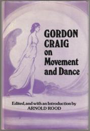 Gordon Craig on movement and dance.