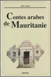 Contes arabes de Mauritanie.