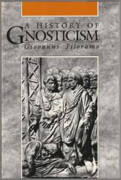 A history of Gnosticism.