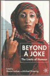 Beyond a joke : the limits of humour.