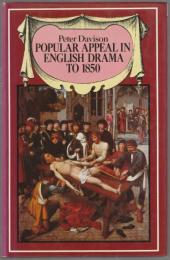 Popular appeal in English drama to 1850.