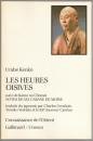 Les heures oisives (Tsurezure-gusa) . Suivi de Notes de ma cabane de moine (Hôjô-ki).