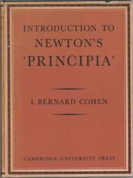 Introduction to Newton's "Principia".