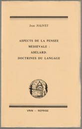 Aspects de la pensée médiévale : Abélard, doctrines du langage