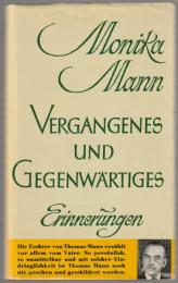 Vergangenes und Gegenwärtiges : Erinnerungen.