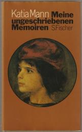 Meine ungeschriebenen Memoiren.