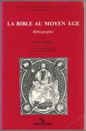 La Bible au Moyen Âge : bibliographie.