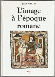 L'image à l'époque romane.