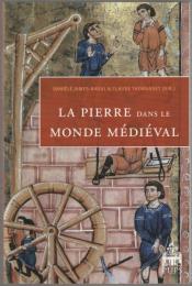 La pierre dans le monde médiéval.
