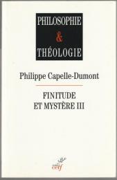 Finitude et mystère. III.