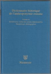 Dictionnaire historique de l'anthroponymie romane, Patronymica Romanica (PatRom).