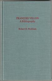François Villon : a bibliography.