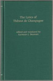 The Lyrics of Thibaut de Champagne.