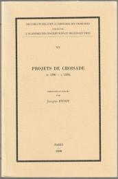 Projets de croisade (v. 1290-v. 1330).