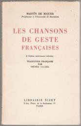 Les chansons de geste françaises.