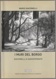 I muri del borgo : Giacomelli a Sassoferrato.