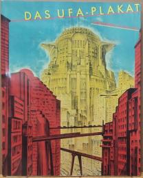 Das UFA-Plakat : Filmpremieren 1918-1943