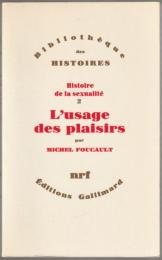 L'usage des plaisirs.