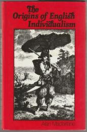 The origins of English individualism : the family, property and social transition