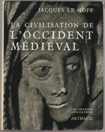 La civilisation de l'Occident médiéval.