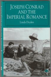 Joseph Conrad and the imperial romance.
