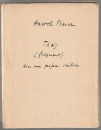 Thaïs (fragment) : avec une préface inédite.　手稿複製