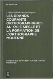 Les grands courants orthographiques au XVIIe siècle et la formation de l'orthographe moderne : impacts matériels, interférences phoniques, théories et pratiques (1606-1736).