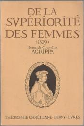De la supériorité des femmes.