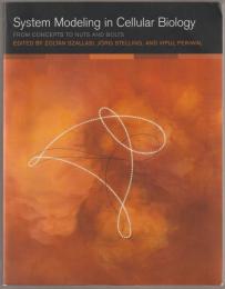 System modeling in cellular biology : from concepts to nuts and bolts.