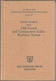 Old French and comparative Gallo-Romance syntax.