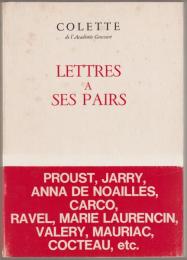 Lettres à ses pairs.