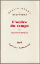 L'ordre du temps.