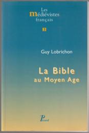 La Bible au Moyen Age