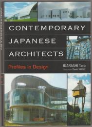 Contemporary Japanese architects : profiles in design.
