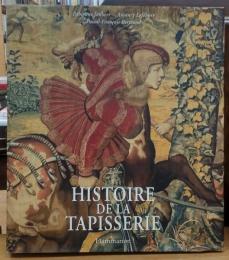 Histoire de la tapisserie : en Europe, du Moyen Âge à nos jours
